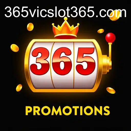Exploring the World of 365vic Slot Promotions
